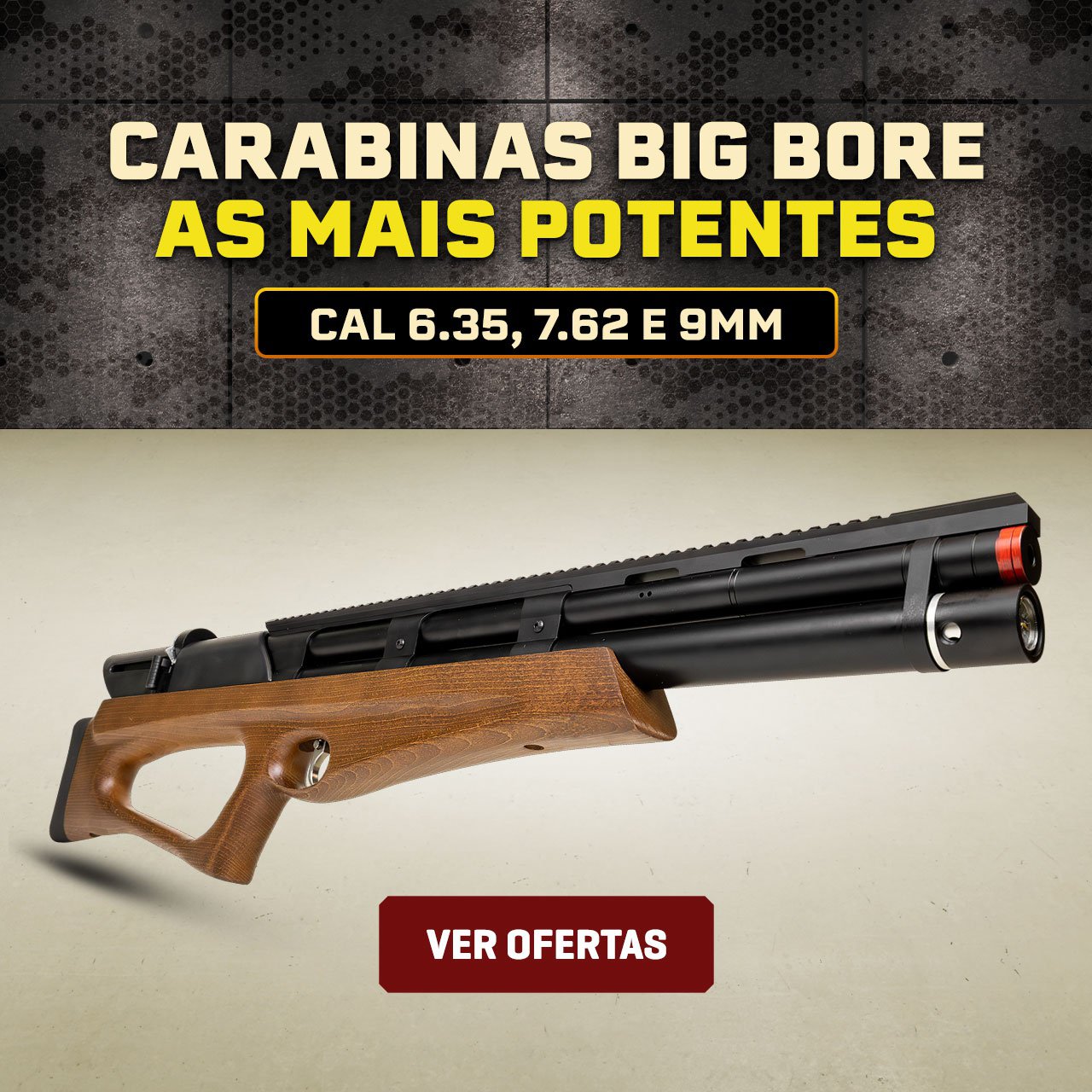 BIG BORE - AS Carabinas mais Potentes, Cal 6.35, 7.62 e 9mm