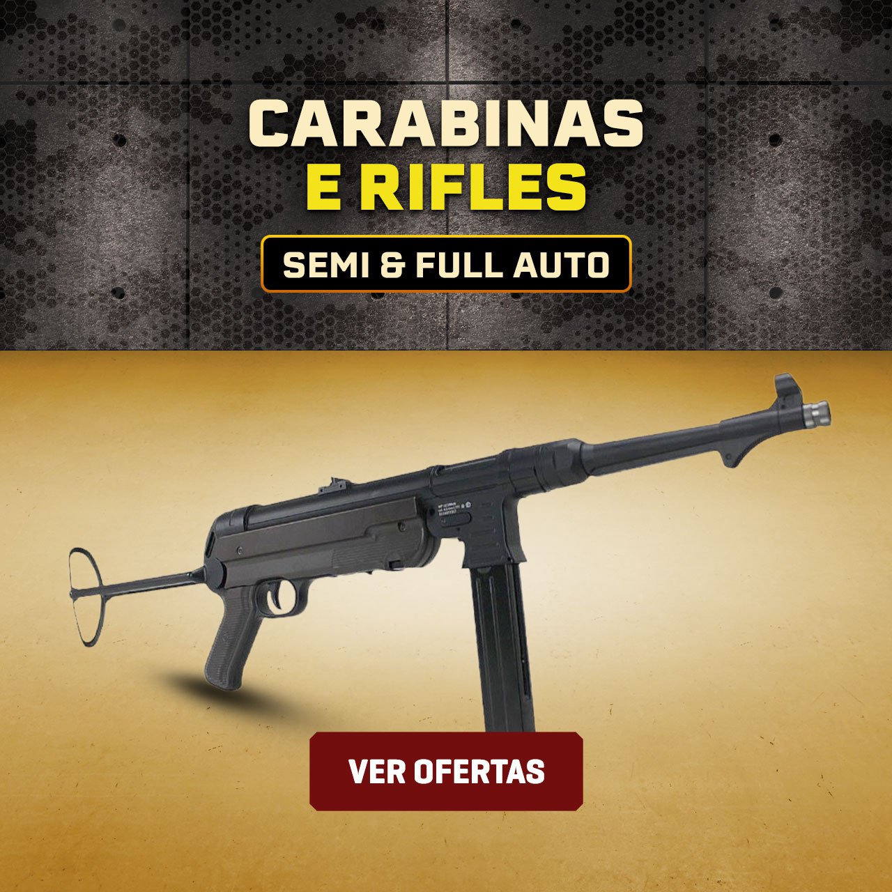 Carabinas e Rifles - Semi & Full Auto