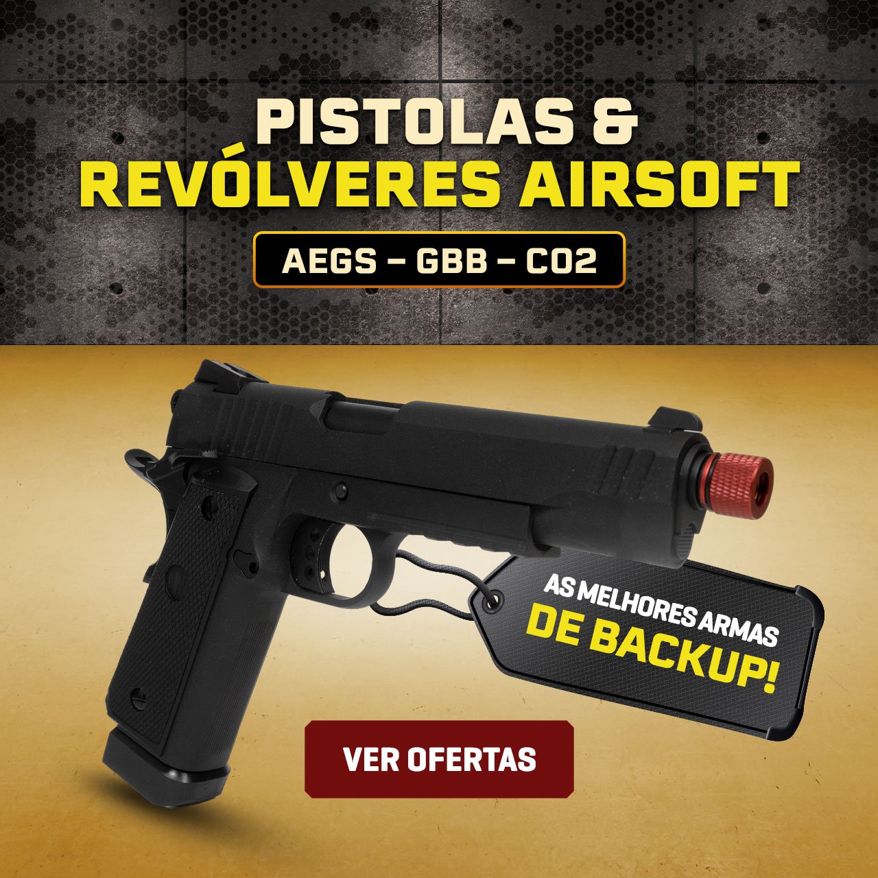 Pistolas & Revolveres Airsoft - AEGs - GBB - CO2 - As melhores Armas de Backup!