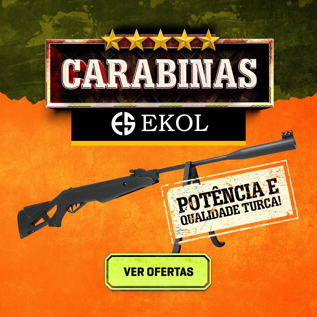 CARABINAS EKOL - POTÊNCIA E QUALIDADE TURCA!