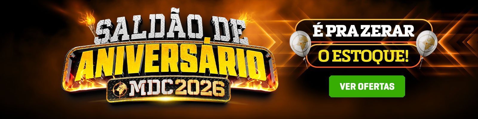 Saldão de Aniversário - É PRA ZERAR O ESTOQUE!