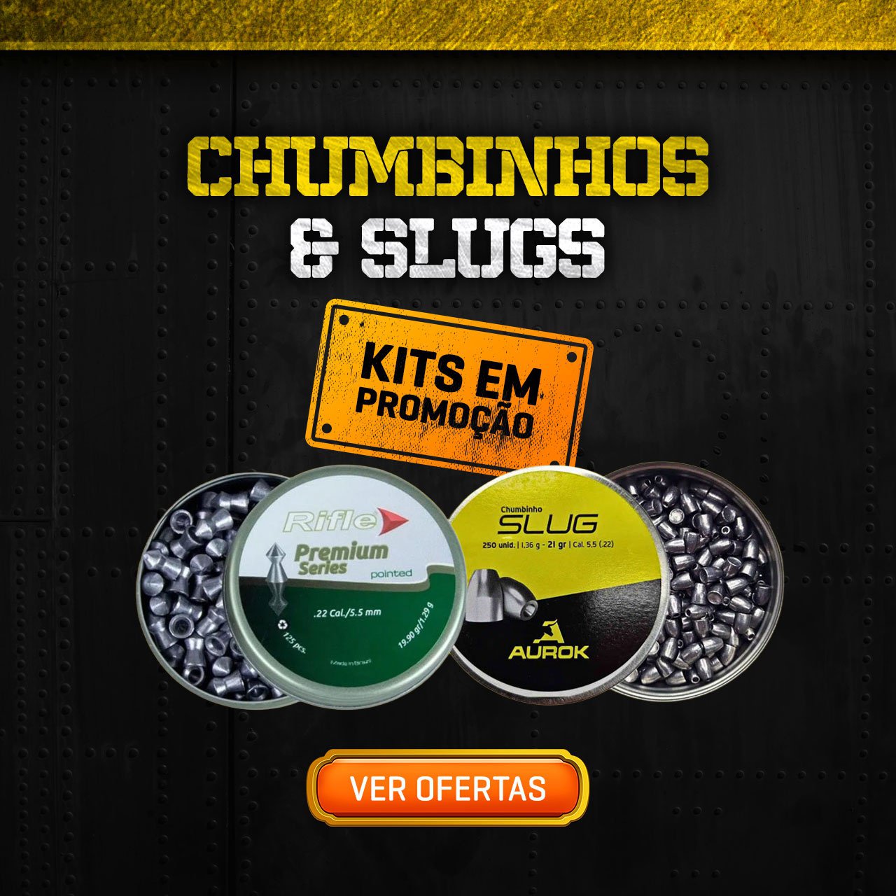 Chumbinhos & Slugs - Kits em Promoção