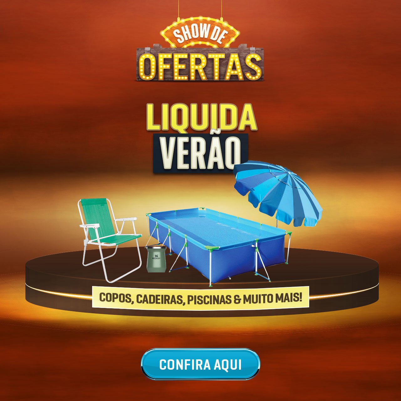 LIQUIDA VERÃO - Copos, Cadeiras, Piscinas & Muito mais!