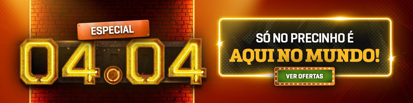 04.04 - Só no precinho é aqui no Mundo!