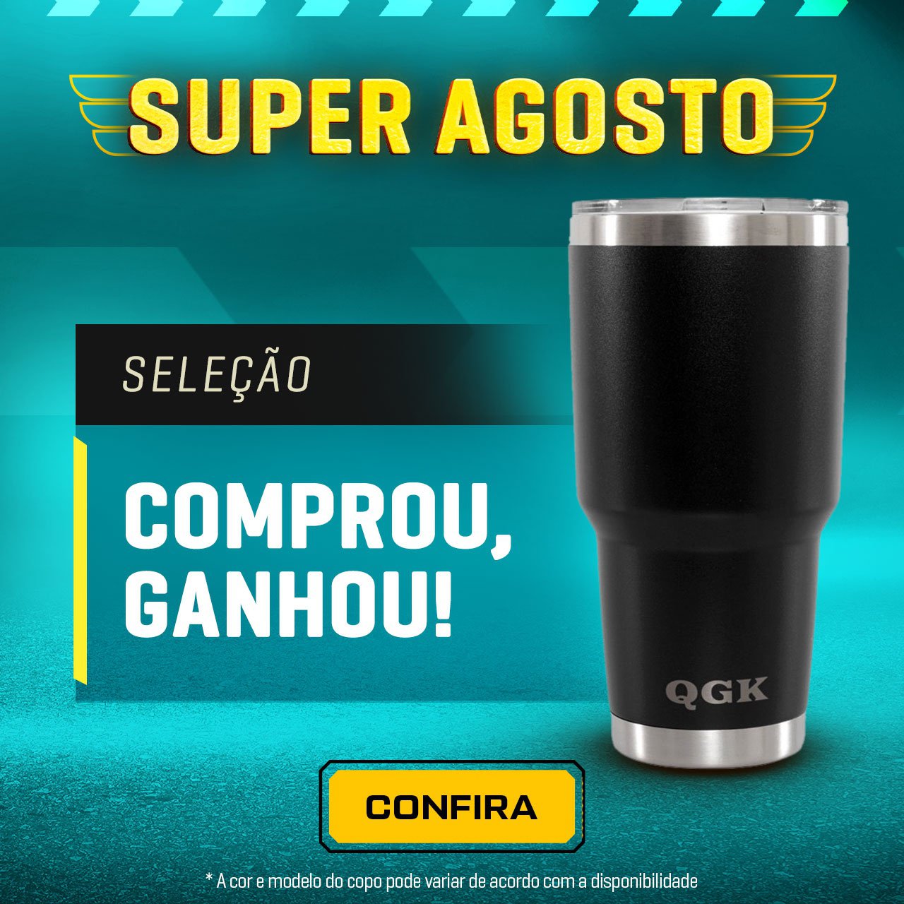 SUPER AGOSTO - Seleção Comprou Ganhou!