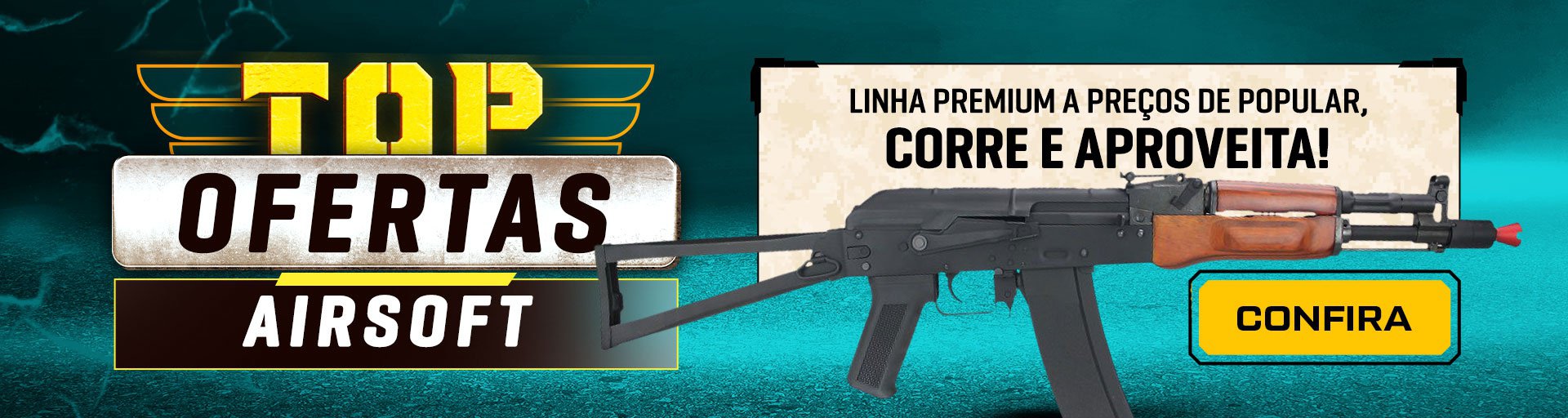 TOP Ofertas AIRSOFT - Linha Premium à preços de Popular, corre e aproveita!