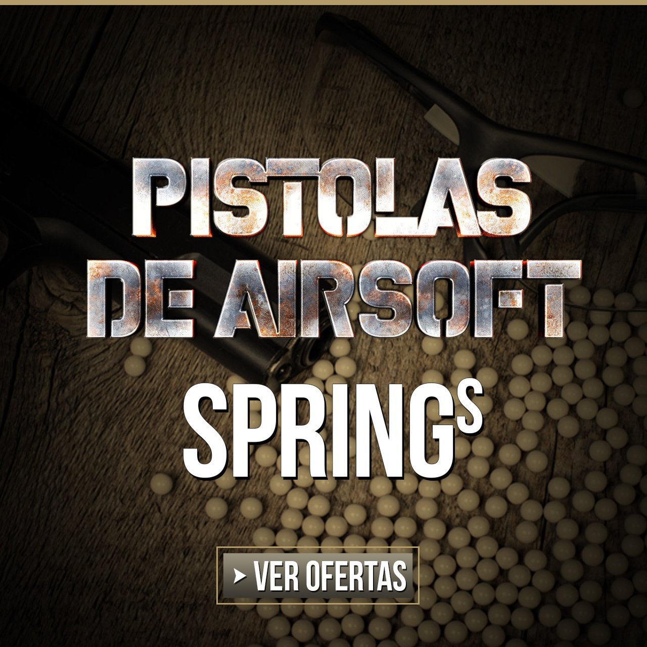 Pistolas Airsoft - SPRINGs