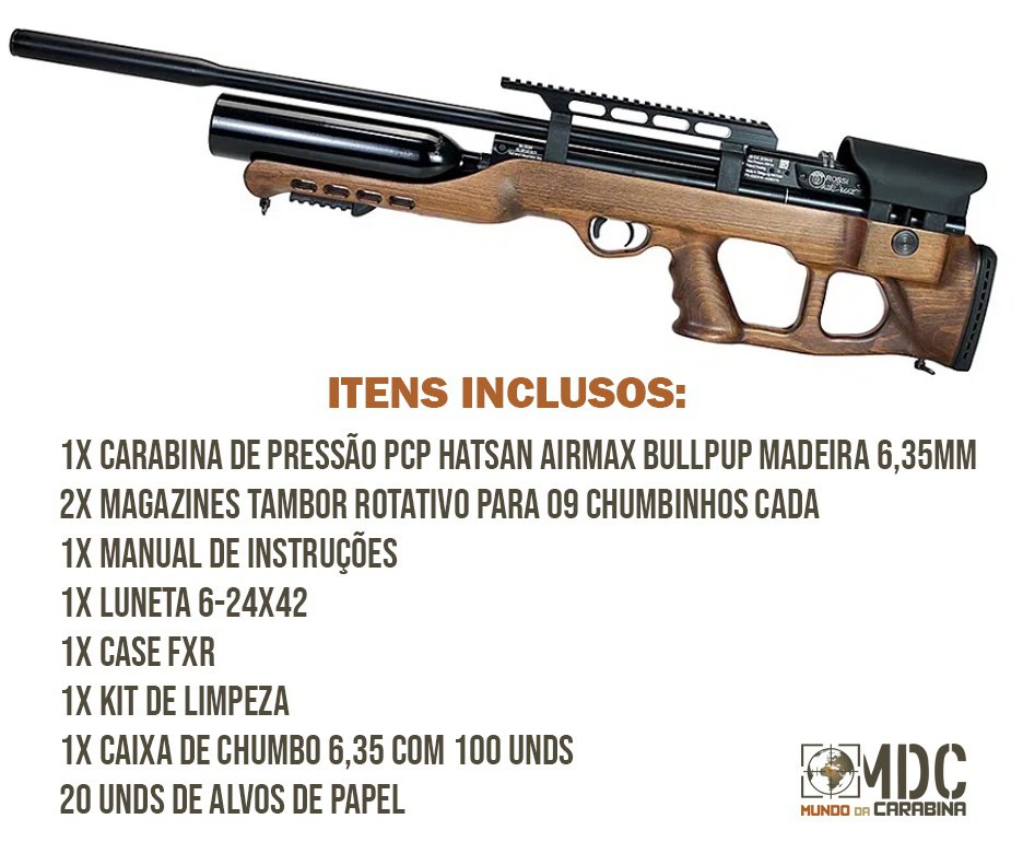 Carabina de Pressão PCP Hatsan Airmax Bullpup Madeira 6,35mm + Luneta 6-24x42 + Case + Kit de Limpeza + Alvos + Chumbos