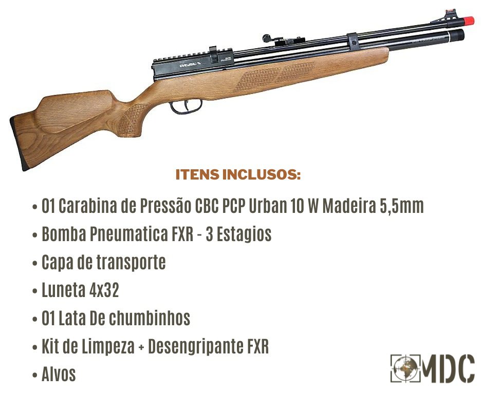 Carabina de Pressão CBC PCP Urban 10 W Madeira 5,5mm + Bomba + Capa + Luneta 4x32 + Chumbos + Alvos + Kit Limpeza + Desengripante/Anticorrosivo